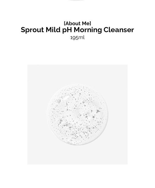 Sprout Mild pH Morning Cleanser 195ml K-Beauty [ABOUT ME] Korean Beauty