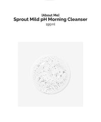 Sprout Mild pH Morning Cleanser 195ml K-Beauty [ABOUT ME] Korean Beauty